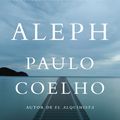 Cover Art for 9780307744593, Aleph by Paulo Coelho