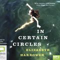 Cover Art for 9781489415868, In Certain Circles by Elizabeth Harrower