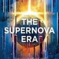 Cover Art for 9781788542395, The Supernova Era by Cixin Liu