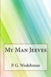 Cover Art for 9781975616366, My Man Jeeves by P. G. Wodehouse