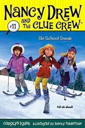 Cover Art for 9780545214292, Ski School Sneak #11 Nancy Drew and the Clue Crew by Carolyn Keene