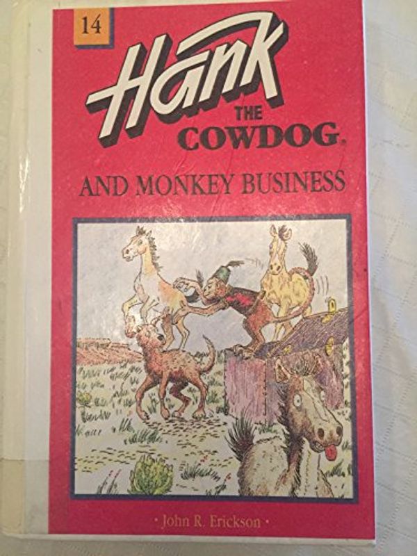 Cover Art for 9780606014069, Hank the Cowdog and Monkey Business by John R. Erickson