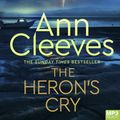 Cover Art for 9781529086621, The Heron's Cry by Ann Cleeves
