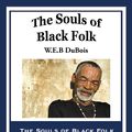 Cover Art for 9781627557696, The Souls of Black Folk by W.E.B. Du Bois