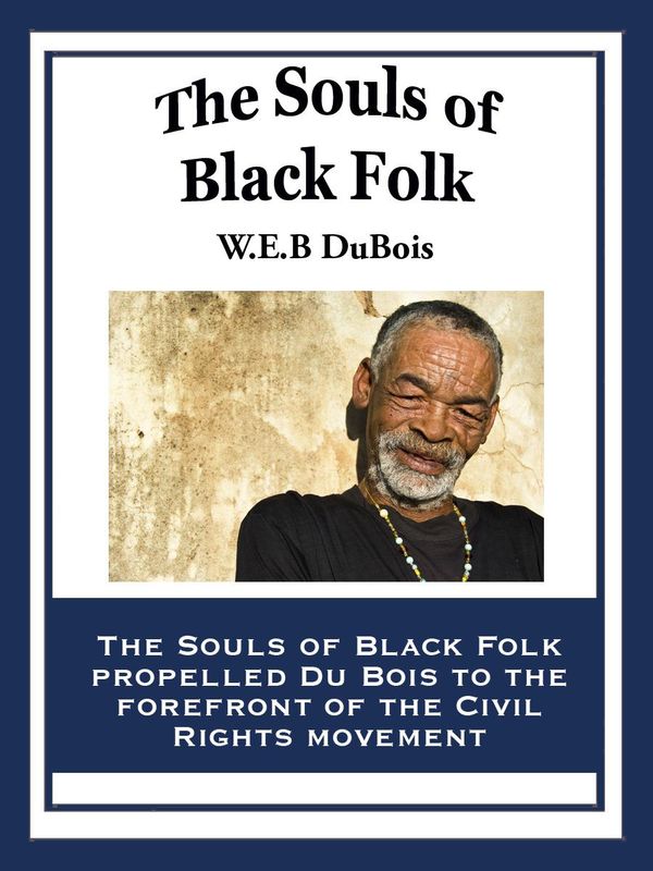 Cover Art for 9781627557696, The Souls of Black Folk by W.E.B. Du Bois