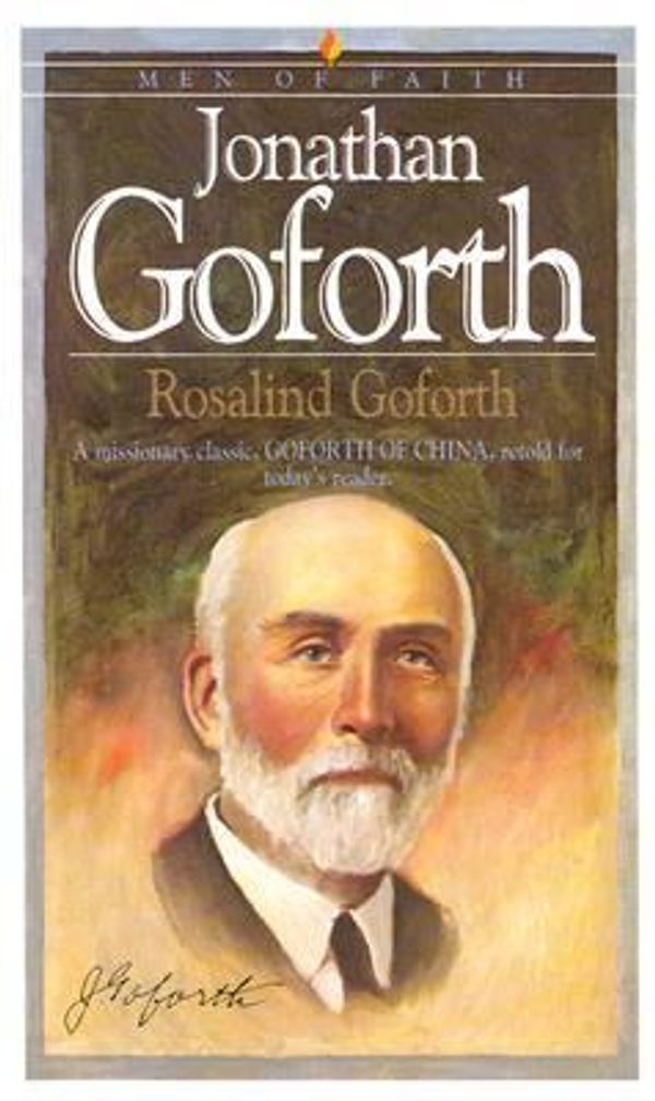 Cover Art for 9780871238429, Jonathan Goforth by Rosalind Goforth
