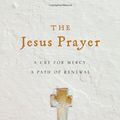Cover Art for 9780830835775, The Jesus Prayer by John Michael Talbot