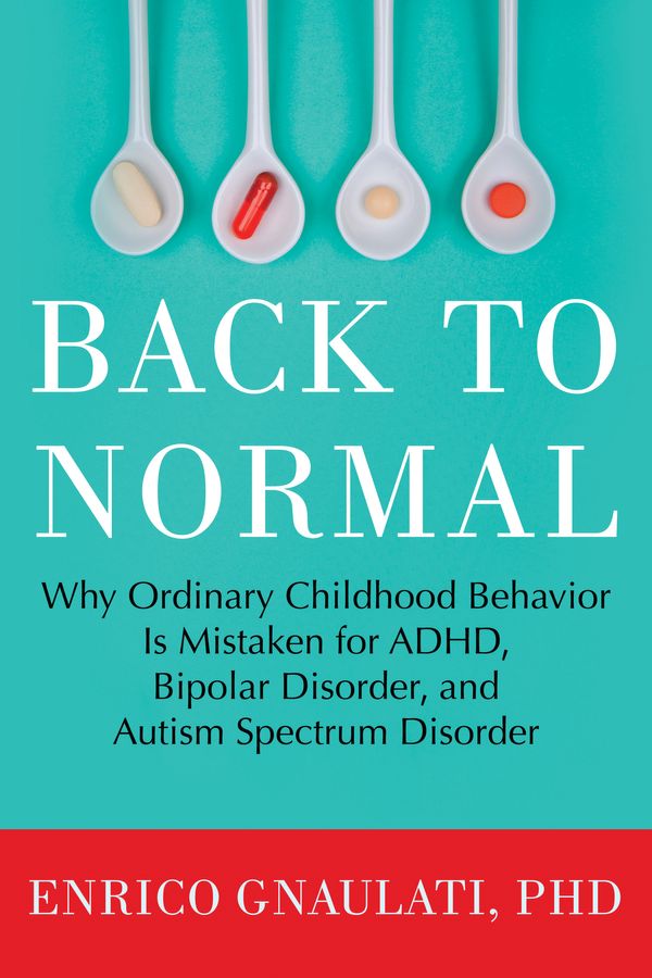 Cover Art for 9780807073353, Back to Normal by Enrico Gnaulati, PhD