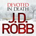 Cover Art for 9780349403731, Devoted in Death by J. D. Robb