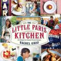 Cover Art for 9781452113432, The Little Paris Kitchen by Rachel Khoo