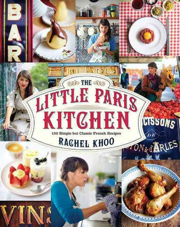 Cover Art for 9781452113432, The Little Paris Kitchen by Rachel Khoo