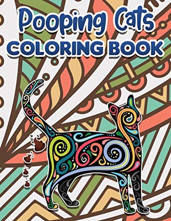 Pooping Cats Coloring Book: Funny Coloring Pages for Adult Relaxation