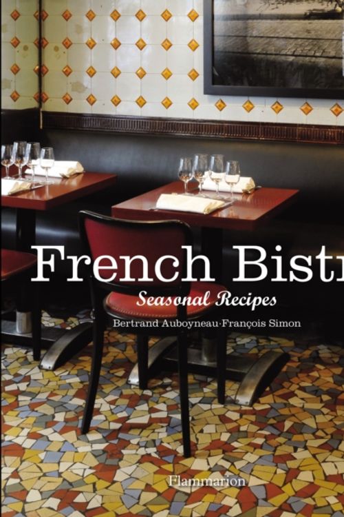 Cover Art for 9782080200884, French Bistro by Bertrand Auboyneau