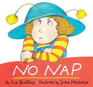 Cover Art for 9780395772836, No Nap by Eve Bunting