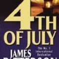 Cover Art for B001D6UR0S, 4th of July by James Patterson