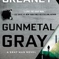 Cover Art for 9780399586798, Gunmetal Gray: A Gray Man Novel by Mark Greaney