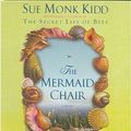 Cover Art for 9780143057420, The Mermaid Chair by Sue Monk Kidd