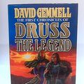 Cover Art for 9780099263319, The First Chronicles Of Druss The Legend by David Gemmell