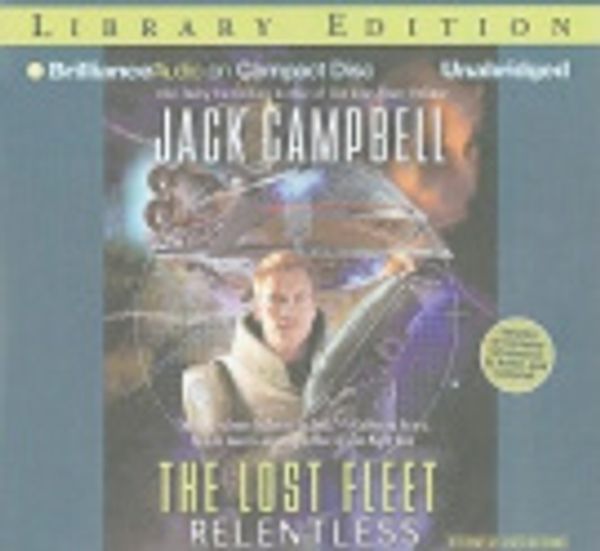 Cover Art for 9781441806406, Relentless by Jack Campbell
