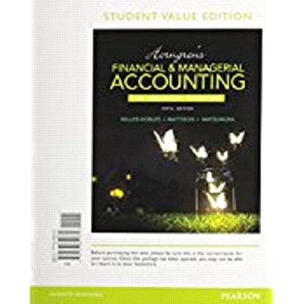 Cover Art for 9780134078939, Horngren's Financial & Managerial Accounting, the Financial Chapters, Student Value Edition Plus Myaccountinglab with Pearson Etext -- Access Card Pac by Miller-Nobles, Tracie L, Brenda L. Mattison, Ella Mae Matsumura