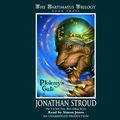 Cover Art for 9780307285720, The Bartimaeus Trilogy, Book Three: Ptolemy's Gate by Jonathan Stroud