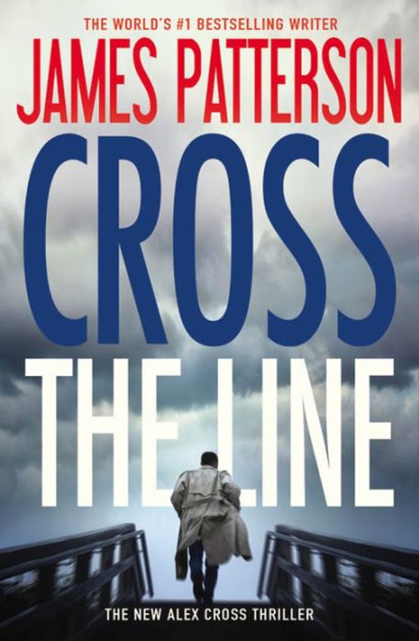 Cover Art for 9781478928188, Cross the Line (Alex Cross) by James Patterson