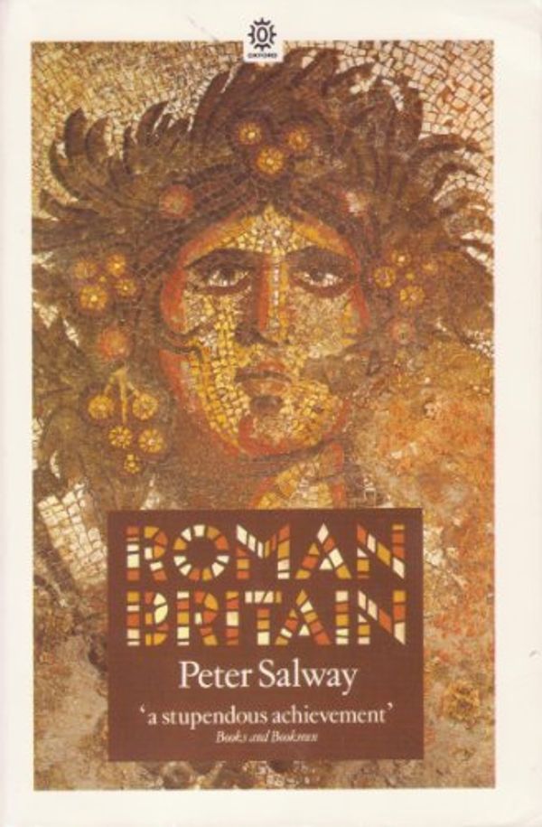Cover Art for 9780192851437, Roman Britain (Oxford Paperbacks) by Peter Salway