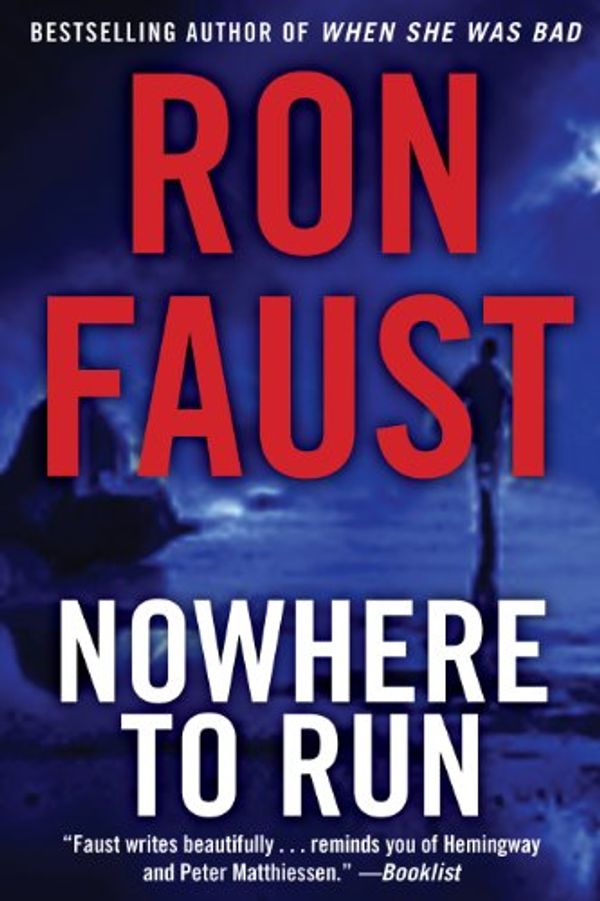 Cover Art for B00DXOYVWI, Nowhere to Run by Ron Faust