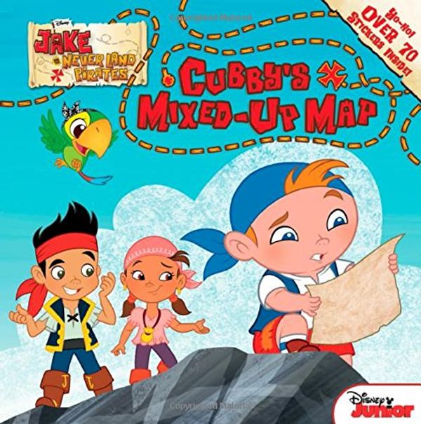 Cover Art for 9781423194231, Jake and the Never Land Pirates Cubby’s Mixed-Up Map by Sheila Sweeny Higginson