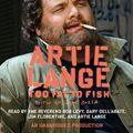 Cover Art for 9780739381960, Too Fat to Fish by Artie Lange, Bob Levy