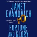 Cover Art for 9781797113074, Fortune and Glory by Janet Evanovich