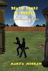 Cover Art for 9781495945038, Death Comes in Threes: A Sandi Webster Mystery: 6 (The Sandi Webster Mysteries) by Marja McGraw