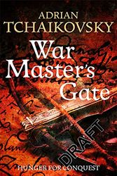 Cover Art for 9781447299332, War Master's Gate by Adrian Tchaikovsky