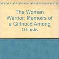 Cover Art for 9780606043786, Woman Warrior by Maxine Hong Kingston