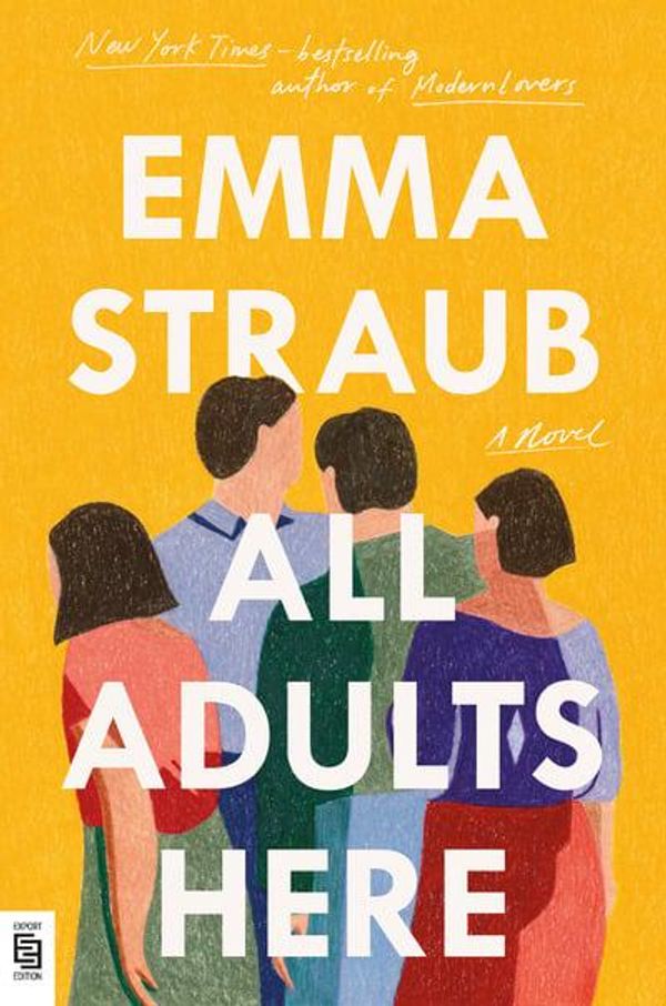 Cover Art for 9780593189276, All Adults Here by Emma Straub