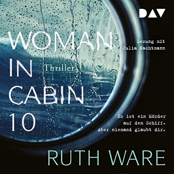 Cover Art for B0779JCC7S, Woman in Cabin 10 by Ruth Ware