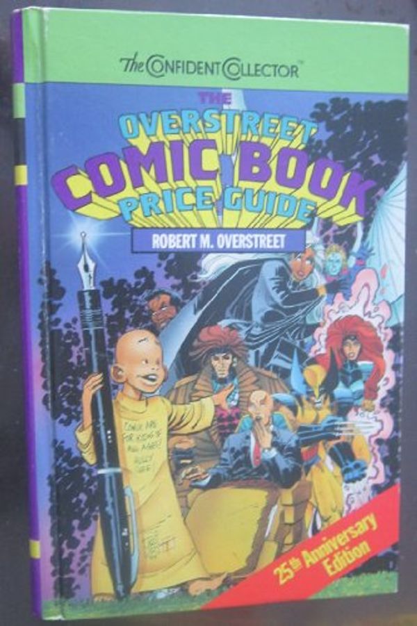 Cover Art for 9780380782109, The Overstreet Comic Book Price Guide: Books from 1897-Present Included Catalogue & Evaluation Guide-Illustrated (The Confident Collector) by Robert M. Overstreet