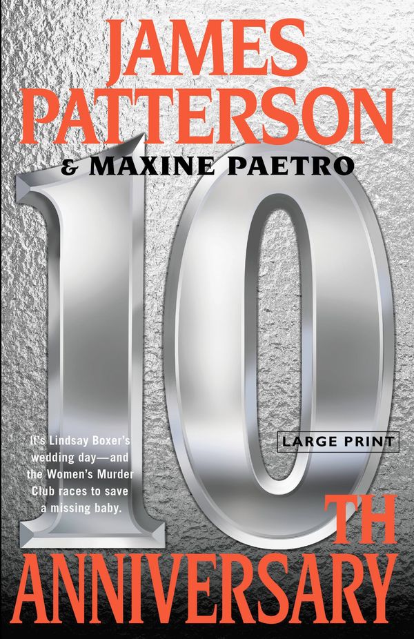 Cover Art for 9780316178037, 10th Anniversary by James Patterson, Maxine Paetro