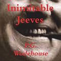 Cover Art for 9781388187453, The Inimitable Jeeves by P. G. Wodehouse