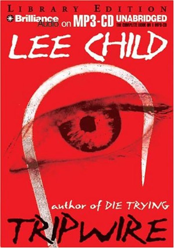 Cover Art for 9781593358723, Tripwire by Lee Child