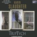 Cover Art for 9781415930847, Triptych by Karin Slaughter, Michael Kramer