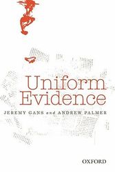 Cover Art for 9780195567298, Uniform Evidence by Jeremy Gans, Andrew Palmer