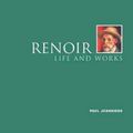 Cover Art for 9780304355686, Renoir, Life and Works by Paul Joannides