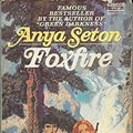 Cover Art for 9780515034370, Foxfire by Anya Seton