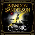 Cover Art for 9781409167402, Cytonic by Brandon Sanderson, Sophie Aldred