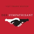 Cover Art for 9783453439603, Der Sympathisant: Roman by Viet Thanh Nguyen