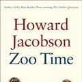 Cover Art for 9781408828687, Zoo Time by Howard Jacobson