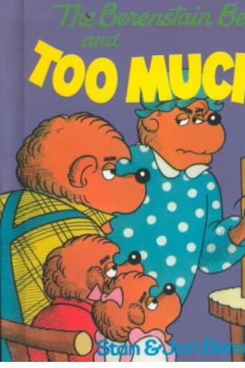 Cover Art for 9780606031653, The Berenstain Bears and Too Much TV (First Time Books) by Stan Berenstain, Jan Berenstain