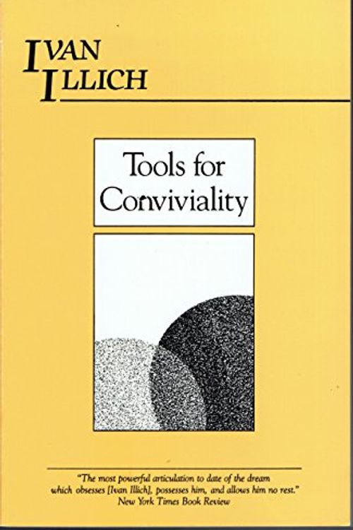 Cover Art for 9780930588373, Tools for Conviviality by Ivan Illich