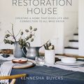 Cover Art for 9780310092063, Restoration House by Kennesha Buycks